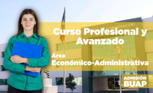 Curso Admisión BUAP Área Económico Administrativa