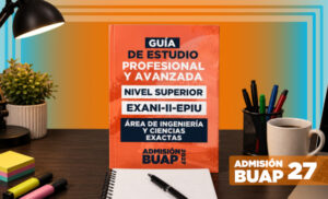 Guía BUAP Ingenieria 2027